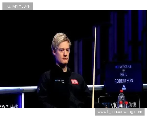 尼尔·罗伯逊的职业生涯回顾与台球领域的深远影响分析